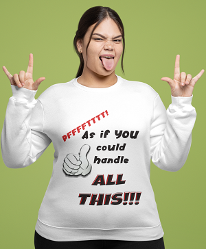 Nothing-But-Plus-full-figure-plus-size-funny-t-shirts-for-women-and-men