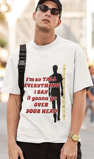 humorous-novelty-t-shirts-for-tall-people