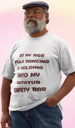 humorous-novelty-t-shirts-for-older-women-an-men
